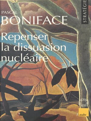 cover image of Repenser la dissuasion nucléaire